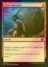 [FOIL] Titan's Strength 【ENG】 [2X2-Red-C]