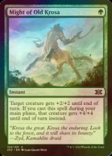 [FOIL] Might of Old Krosa 【ENG】 [2X2-Green-C]