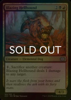 Photo1: [FOIL] Blazing Hellhound 【ENG】 [2X2-Multi-U]