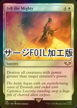 [FOIL] Fell the Mighty (Surge Foil) 【ENG】 [40K-White-R]