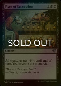 Photo1: [FOIL] Feast of Succession 【ENG】 [CMM-Black-U]