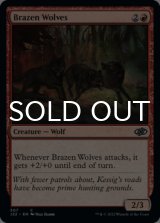 Brazen Wolves 【ENG】 [J22-Red-C]