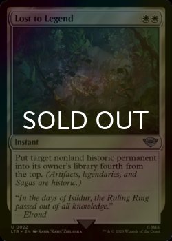 Photo1: [FOIL] Lost to Legend 【ENG】 [LTR-White-U]