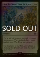 [FOIL] Now for Wrath, Now for Ruin! 【ENG】 [LTR-White-C]