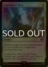 [FOIL] You Cannot Pass! 【ENG】 [LTR-White-U]