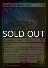 [FOIL] Grond, the Gatebreaker 【ENG】 [LTR-Black-U]