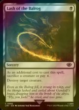 [FOIL] Lash of the Balrog 【ENG】 [LTR-Black-C]