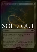 [FOIL] Lash of the Balrog 【ENG】 [LTR-Black-C]
