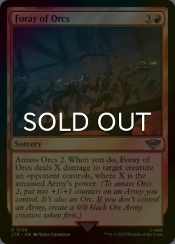 Photo1: [FOIL] Foray of Orcs 【ENG】 [LTR-Red-U]