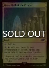 [FOIL] Great Hall of the Citadel 【ENG】 [LTR-Land-C]