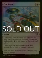 [FOIL] Cut Short 【ENG】 [MOM-White-C]