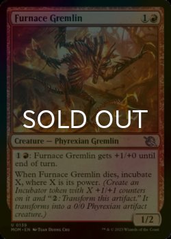 Photo1: [FOIL] Furnace Gremlin 【ENG】 [MOM-Red-U]
