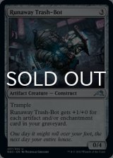Runaway Trash-Bot 【ENG】 [NEO-Artifact-U]