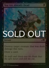 [FOIL] You Are Already Dead 【ENG】 [NEO-Black-C]