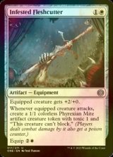 [FOIL] Infested Fleshcutter 【ENG】 [ONE-White-U]