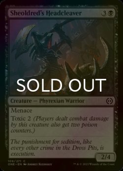 Photo1: [FOIL] Sheoldred's Headcleaver 【ENG】 [ONE-Black-C]