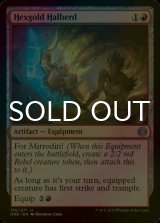 [FOIL] Hexgold Halberd 【ENG】 [ONE-Red-U]