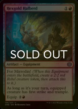 Photo1: [FOIL] Hexgold Halberd 【ENG】 [ONE-Red-U]