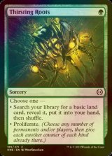 [FOIL] Thirsting Roots 【ENG】 [ONE-Green-C]