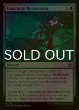 [FOIL] Unnatural Restoration 【ENG】 [ONE-Green-U]