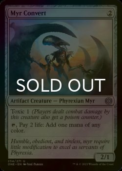 Photo1: [FOIL] Myr Convert 【ENG】 [ONE-Artifact-U]