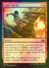 [FOIL] Light 'Em Up 【ENG】 [SNC-Red-C]