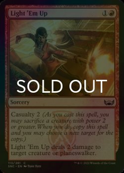 Photo1: [FOIL] Light 'Em Up 【ENG】 [SNC-Red-C]