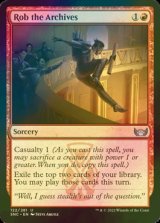 [FOIL] Rob the Archives 【ENG】 [SNC-Red-U]