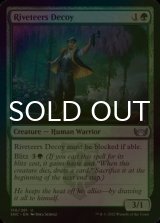 [FOIL] Riveteers Decoy 【ENG】 [SNC-Green-U]