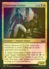 [FOIL] Glamorous Outlaw 【ENG】 [SNC-Multi-C]