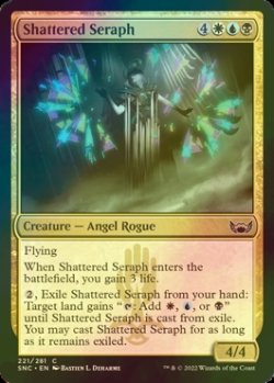 Photo1: [FOIL] Shattered Seraph 【ENG】 [SNC-Multi-C]