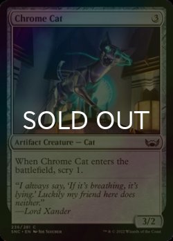 Photo1: [FOIL] Chrome Cat 【ENG】 [SNC-Artifact-C]
