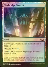 [FOIL] Skybridge Towers 【ENG】 [SNC-Land-C]