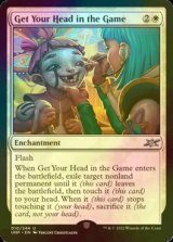 [FOIL] Get Your Head in the Game 【ENG】 [UNF-White-U]
