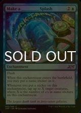 [FOIL] Make a ________ Splash 【ENG】 [UNF-Blue-U]