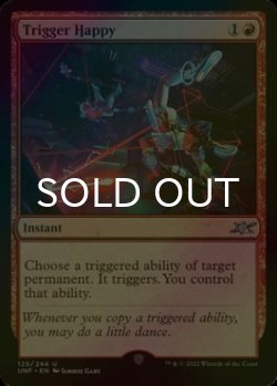 Photo1: [FOIL] Trigger Happy 【ENG】 [UNF-Red-U]