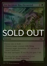[FOIL] An Incident Has Occurred 【ENG】 [UNF-Green-C]