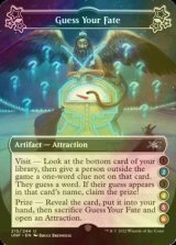 [FOIL] Guess Your Fate ●(2)●(4)(5)(6) 【ENG】 [UNF-Artifact-U]