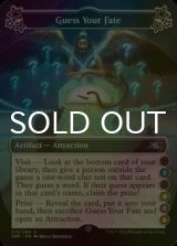 [FOIL] Guess Your Fate ●(2)●(4)(5)(6) 【ENG】 [UNF-Artifact-U]