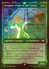 [FOIL] Jermane, Pride of the Circus (Showcase) 【ENG】 [UNF-Green-R]