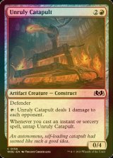 [FOIL] Unruly Catapult 【ENG】 [WOE-Red-C]