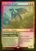 [FOIL] Decadent Dragon 【ENG】 [WOE-Red-R]