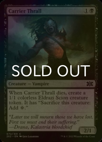 Photo1: [FOIL] Carrier Thrall 【ENG】 [2X2-Black-C] (1)
