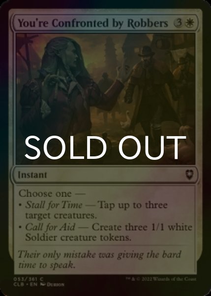 Photo1: [FOIL] You're Confronted by Robbers 【ENG】 [CLB-White-C] (1)