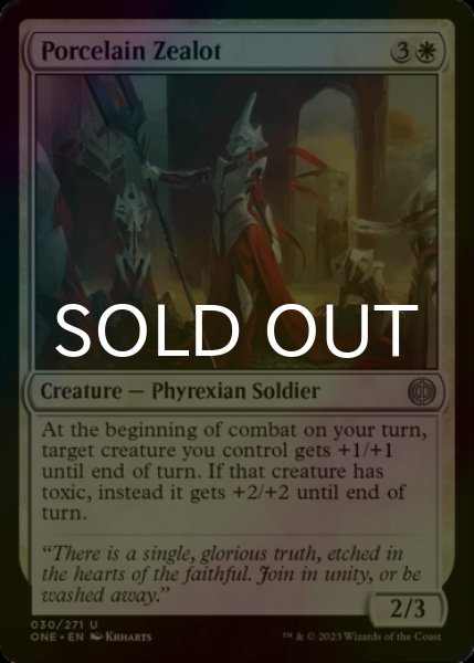 Photo1: [FOIL] Porcelain Zealot 【ENG】 [ONE-White-U] (1)