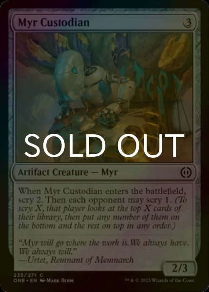 Photo1: [FOIL] Myr Custodian 【ENG】 [ONE-Artifact-C] (1)