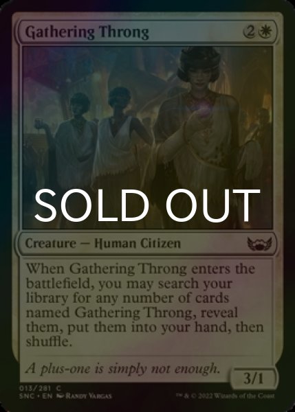 Photo1: [FOIL] Gathering Throng 【ENG】 [SNC-White-C] (1)
