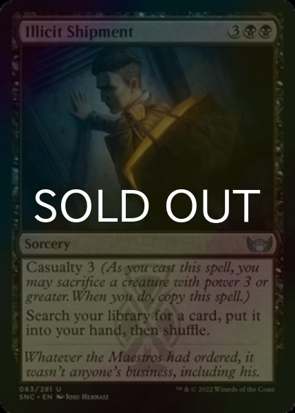 Photo1: [FOIL] Illicit Shipment 【ENG】 [SNC-Black-U] (1)