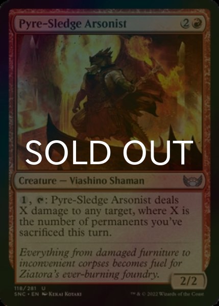 Photo1: [FOIL] Pyre-Sledge Arsonist 【ENG】 [SNC-Red-U] (1)